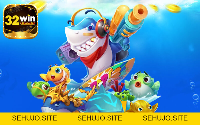 Bắn Cá 32win – Game Bắn Cá Đổi Thưởng Siêu Hot Và Thú Vị - 32win.pics - SEHUJO