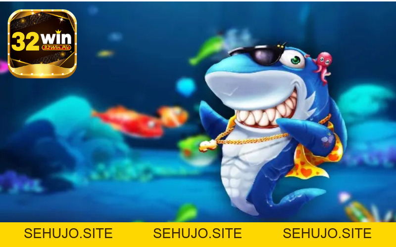 Bắn cá Rồng - Chia sẻ về bí kíp săn cá nhận thưởng đầy túi - 32win.pics - SEHUJO