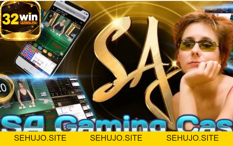 SA Gaming Casino: Trải Nghiệm Sảnh Casino Trực Tuyến Đỉnh Cao - 32win.pics - SEHUJO