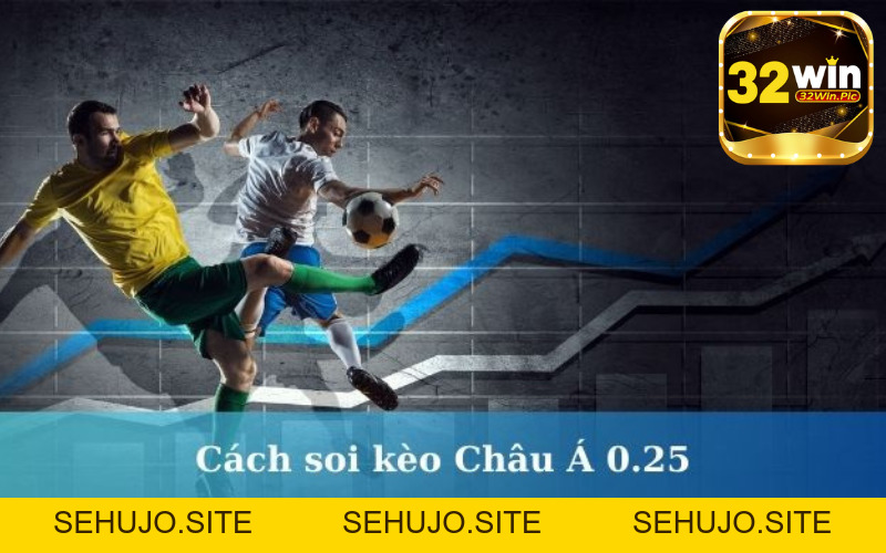 Cách soi kèo Châu Á – Bật mí về cách soi kèo chi tiết nhất hiện nay - 32win.pics - SEHUJO