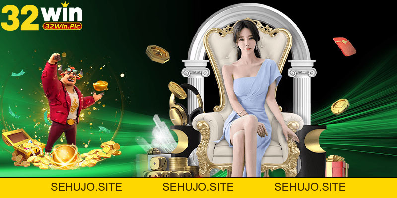 32WIN - sehujo.site | 32WIM Nhà Cái Giải Trí Trực Tuyến Cao Cấp Nhất 2026 - 32win.pics - SEHUJO